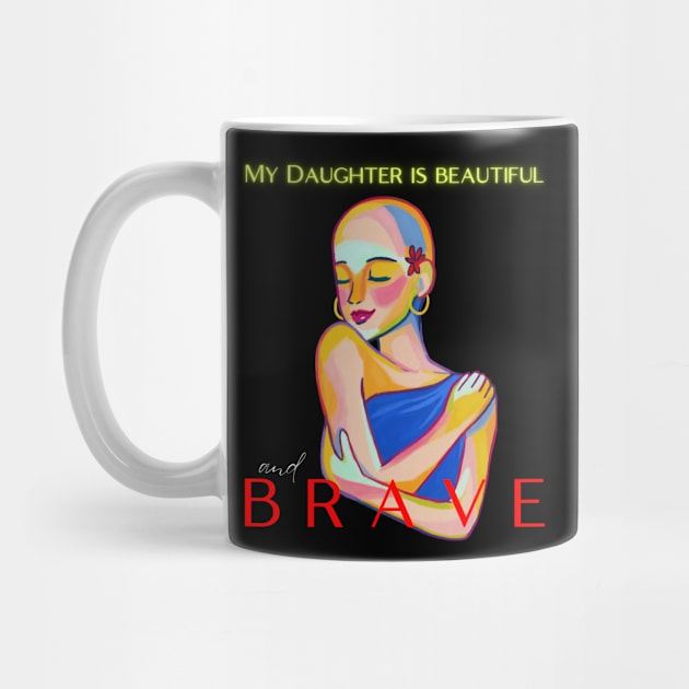 MY DAUGHTER IS BEAUTIFUL AND BRAVE by DD Ventures